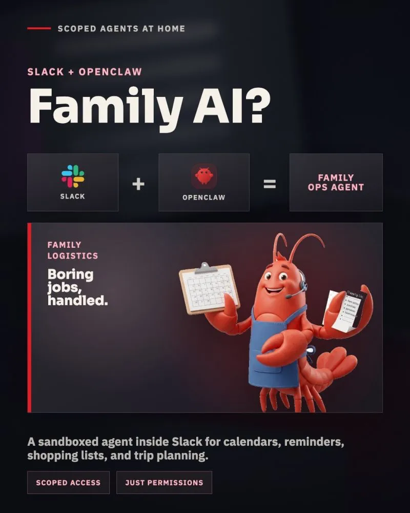 FamilyClaw combines Slack and OpenClaw into a scoped family operations agent